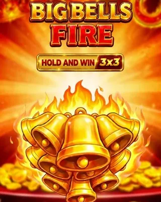 Big Bells Fire Hold and Win